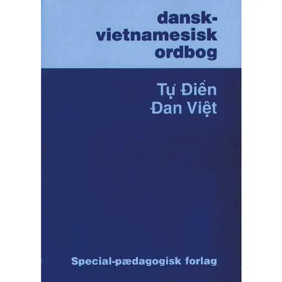 Hung Nguyen: Dansk-Vietnamesisk Ordbog