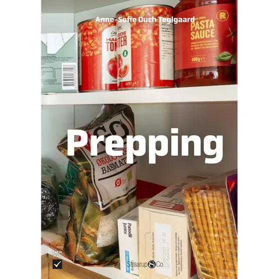 Prepping – Sikkerhed og forberedelse i hverdagen