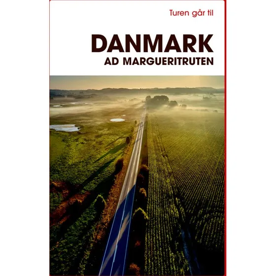 Anne Mette Futtrup: Turen går til Danmark ad Margueritruten