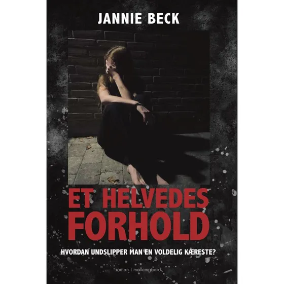 Et helvedes forhold - Jannie Beck