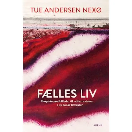 Fælles liv - Tue Andersen Nexø