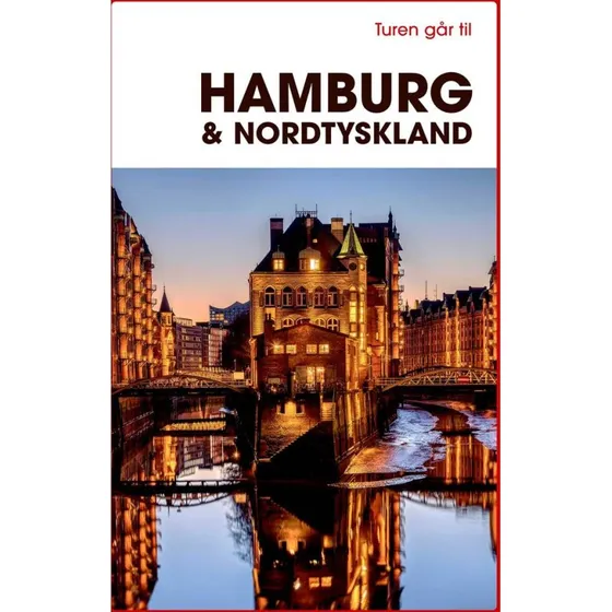Turen går til Hamburg & Nordtyskland - Jytte Flamsholt Christensen
