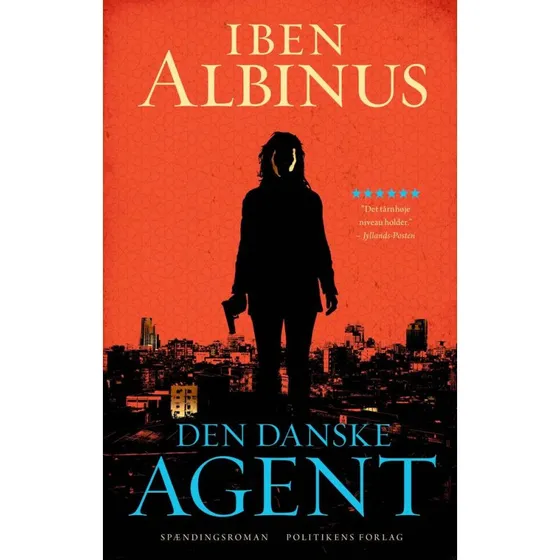 Den danske agent - Iben Albinus - Krimi & Spænding