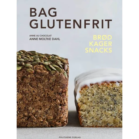 Bag glutenfrit - Anne Moltke Dahl - Hardcover