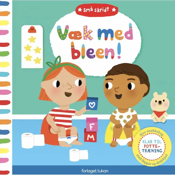 Væk med bleen! - Børnebog med flapper og drejbar hjul