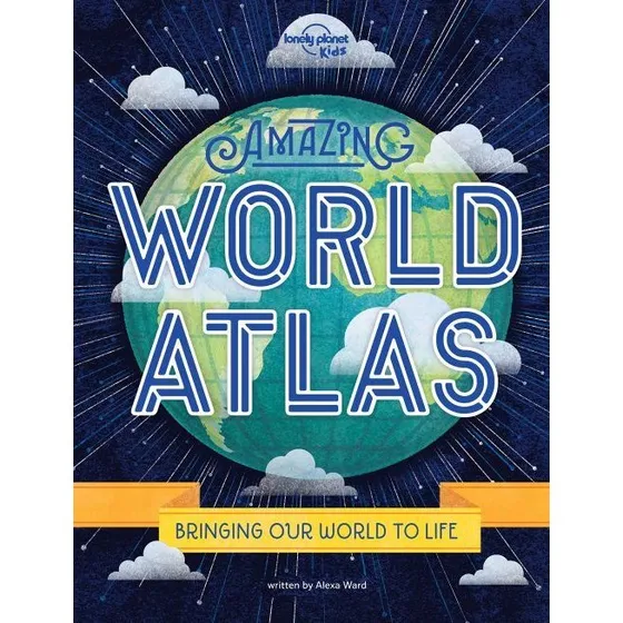 Lonely Planet Kids: Amazing World Atlas 2