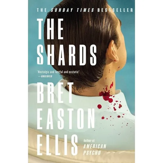 The Shards - Bret Easton Ellis