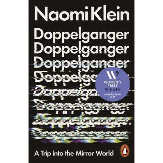 Naomi Klein: Doppelganger