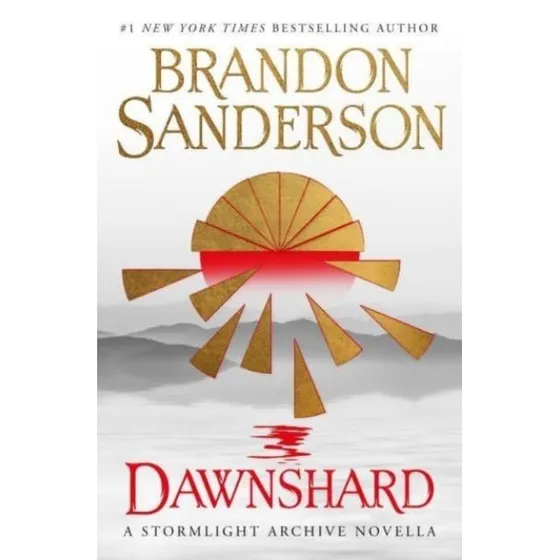 Brandon Sanderson: Dawnshard – Stormlight Archive Novella