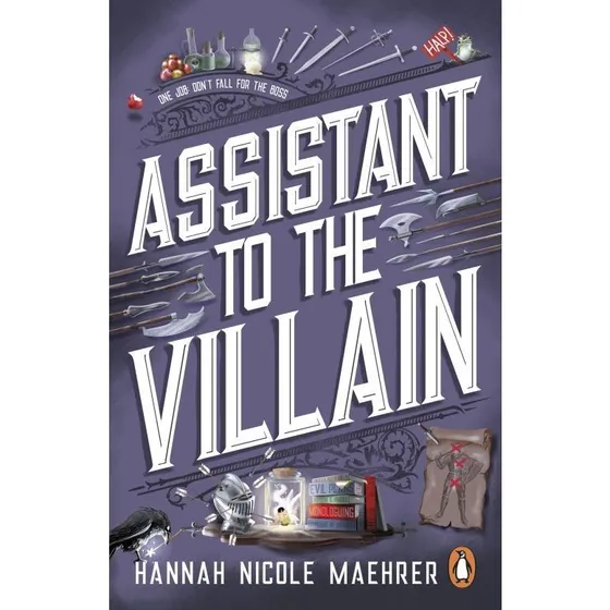 Assistant to the Villain – Hannah Nicole Maehrer