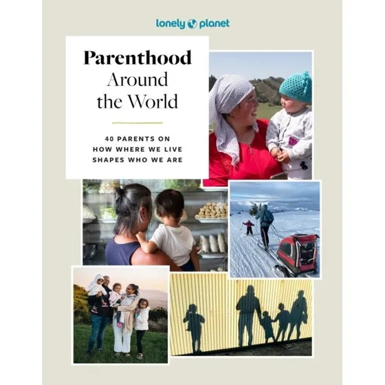 Lonely Planet Parenthood Around The World