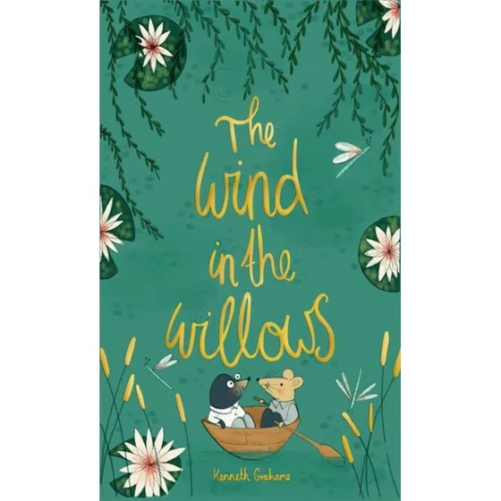 The Wind in the Willows - Kenneth Grahame