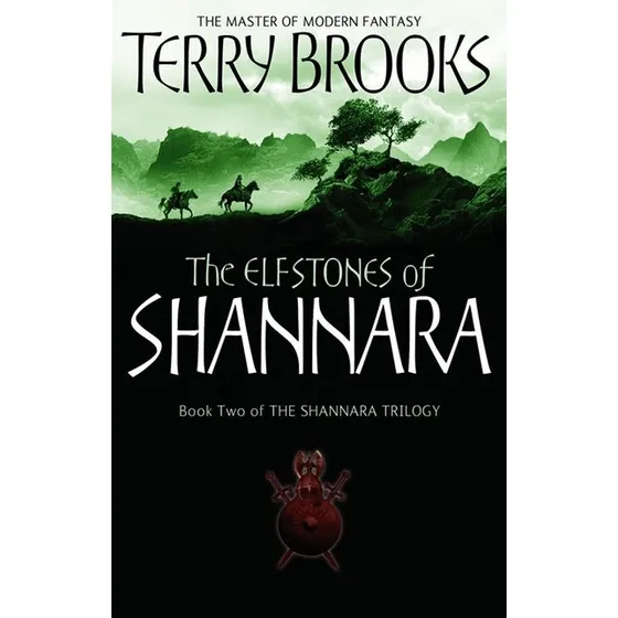 Terry Brooks: The Elfstones of Shannara