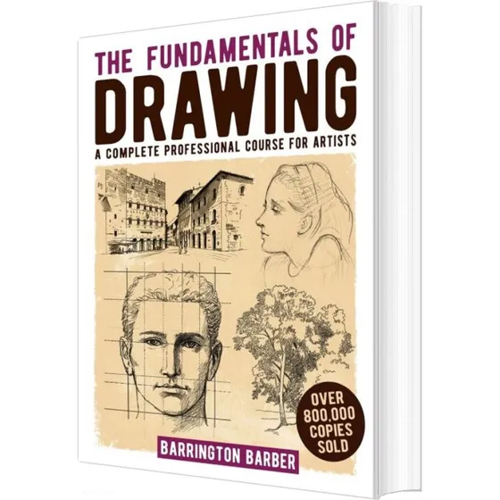Barrington Barber: Fundamentals of Drawing – Komplet professionel kursus for kunstnere