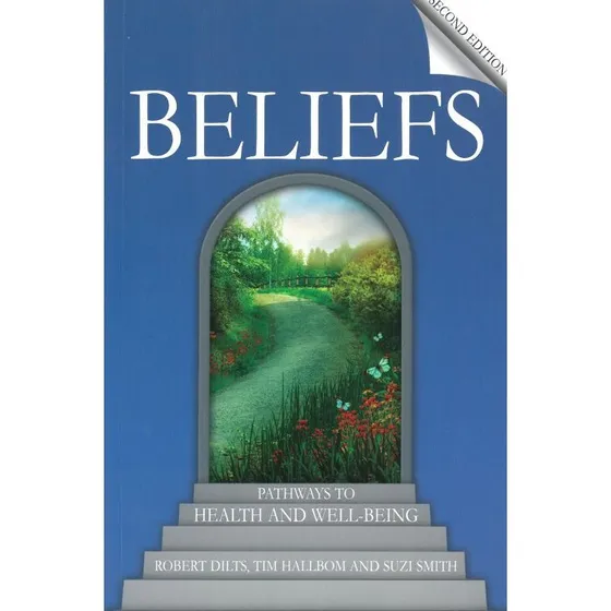 Robert Dilts - Beliefs: Pathways to Health & Well-being (2. udgave)