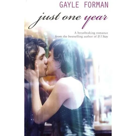 Just One Year - Gayle Forman