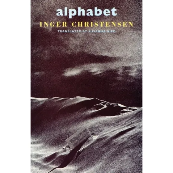 Inger Christensen - Alphabet