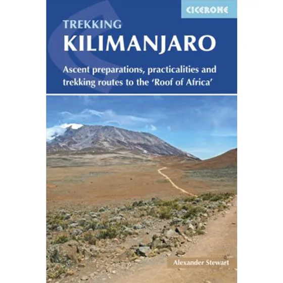 Kilimanjaro - Trekkingguide til Afrikas højeste bjerg