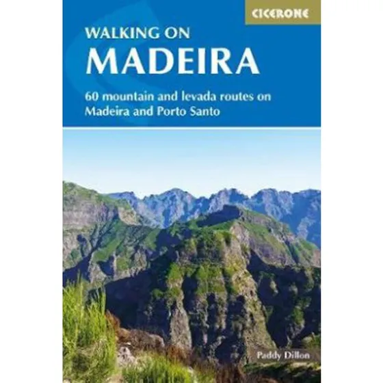 Paddy Dillon: Walking on Madeira