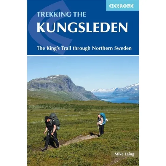 Mike Laing: Trekking the Kungsleden