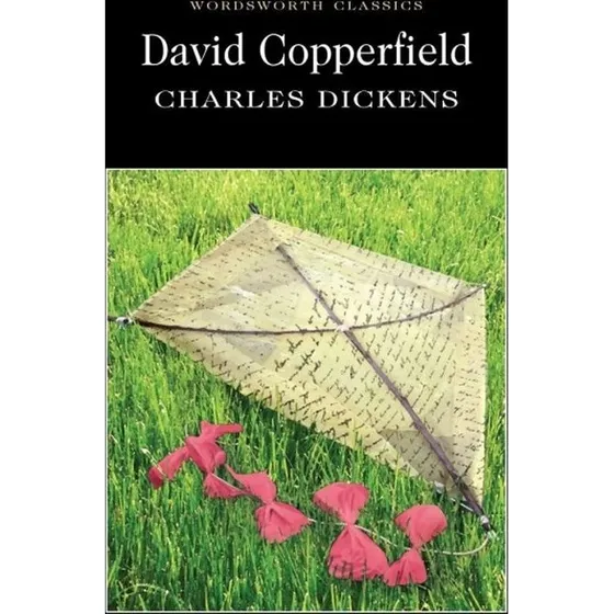 David Copperfield - Charles Dickens - Wordsworth Classics
