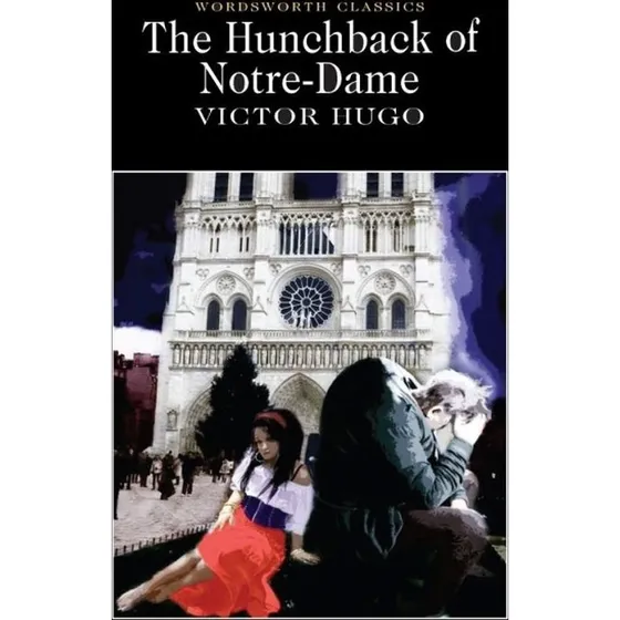 Victor Hugo - The Hunchback of Notre-Dame
