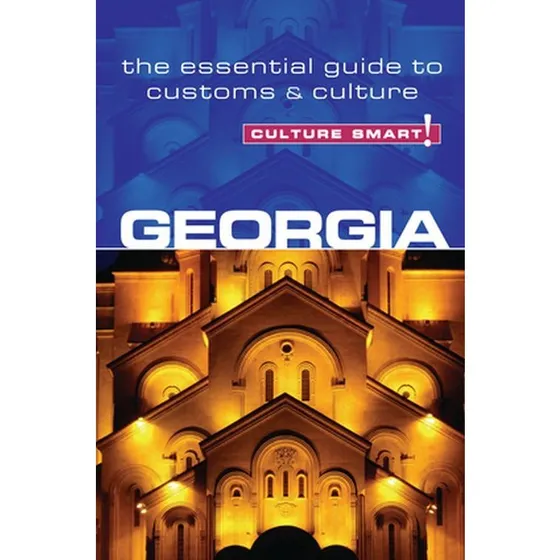 Culture Smart! Georgia – Natia Abramia