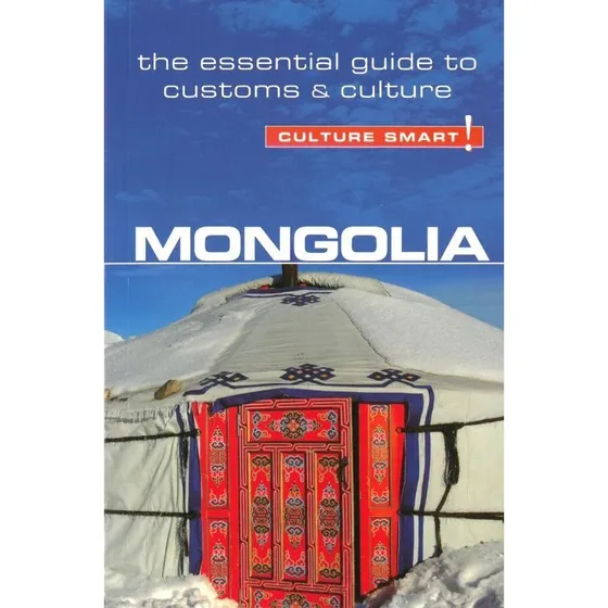 Culture Smart! Mongolia - Alan Sanders