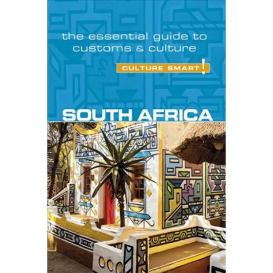 Culture Smart! South Africa – Isabella Morris