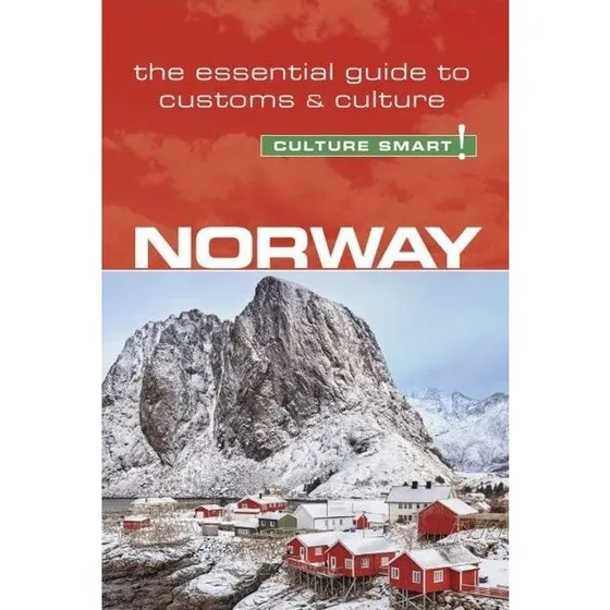 Culture Smart! Norway - Essentiel guide til kultur og traditioner