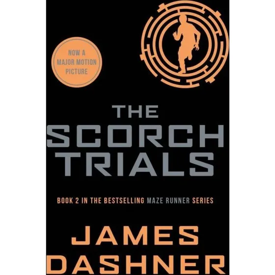 The Scorch Trials - James Dashner