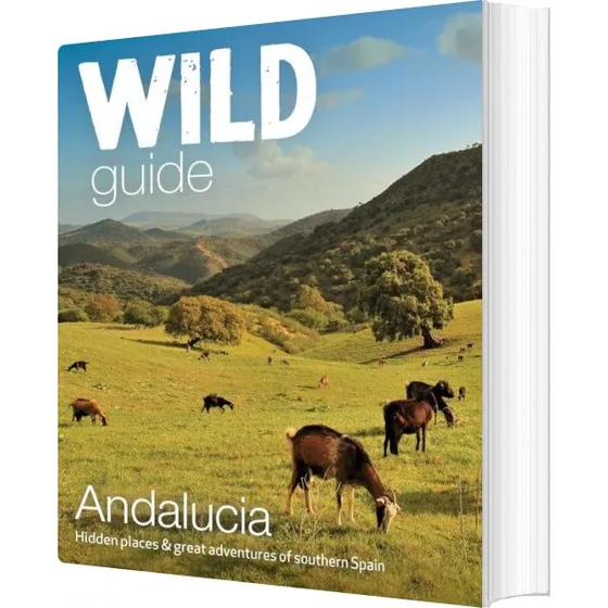 Wild Guide Andalucia - Edwina Pitcher