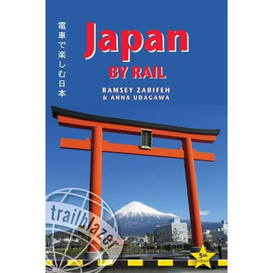 Japan by Rail 5. udgave – Rejseguide med 30 byguides og togvejledning