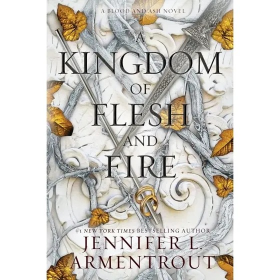 Jennifer L. Armentrout – A Kingdom of Flesh and Fire