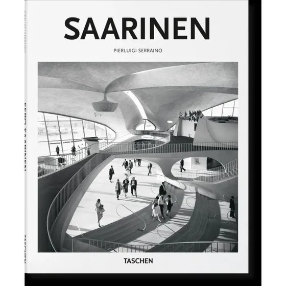 Saarinen - Eero Saarinen: Arkitektur og design i 20. århundrede