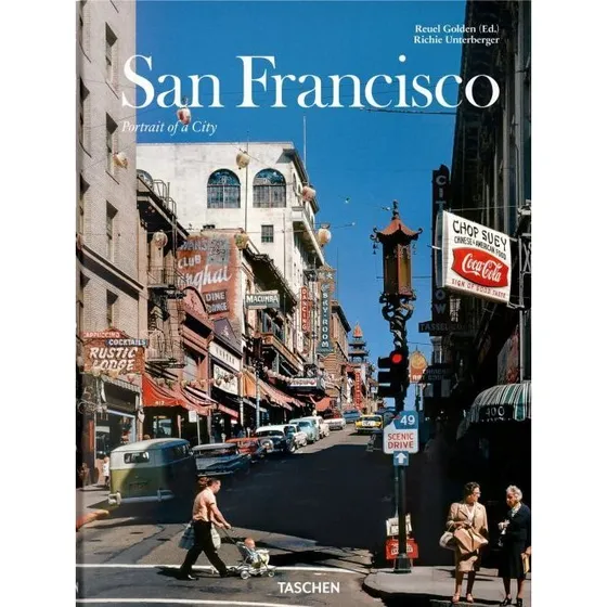 San Francisco. Portrait of a City – Richie Unterberger