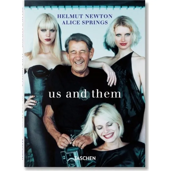 Helmut Newton & Alice Springs: Us and Them
