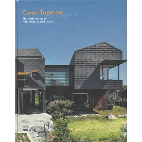 Come Together: Arkitektur for fler generationers bolig