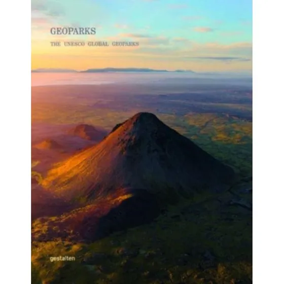 Geoparks: UNESCO Global Geoparks – Engelsk bog