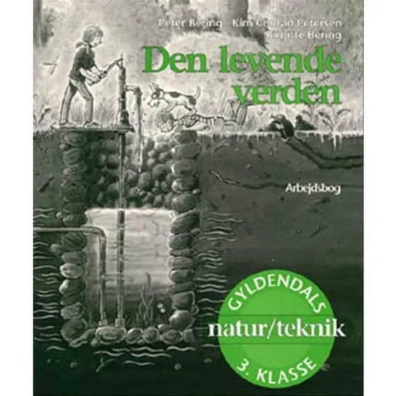 Den Levende Verden 3. Klasse - Kim Conrad Petersen