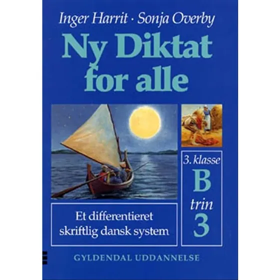 Sonja Overby: Ny Diktat for Alle 3. Klasse