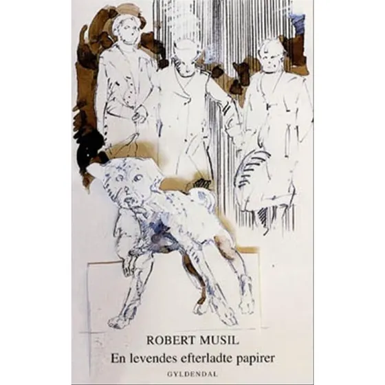 Robert Musil – En Levendes Efterladte Papirer