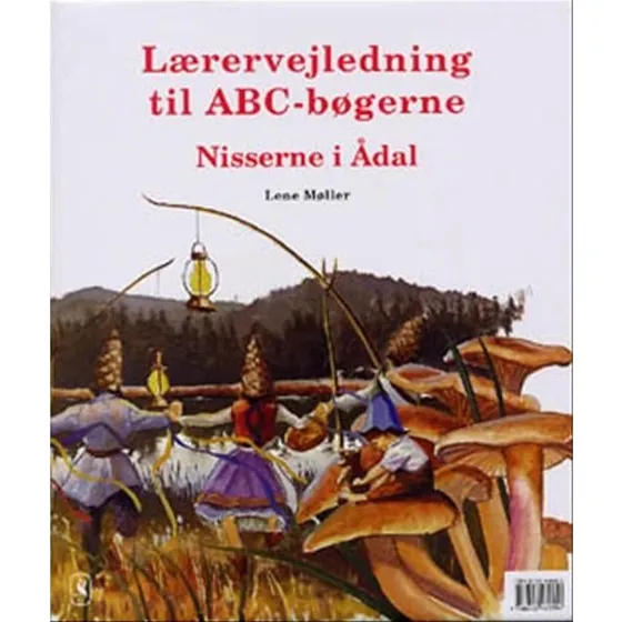 Lene Møller: Lærervejledning til ABC-bøgerne