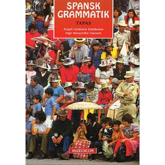 Tapas - Spansk grammatik for begyndere