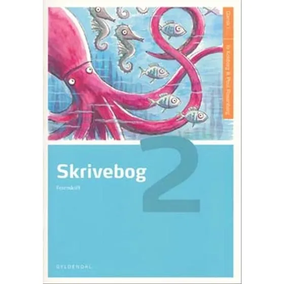 Ib Kokborg Skrivebog 2 – Formskrift for Dansk i... og Ny Dansk i