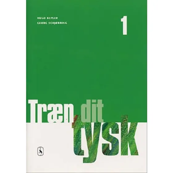 Georg Schjørring: Træn dit tysk 1