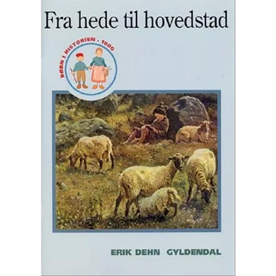 Erik Dehn: Fra Hede Til Hovedstad