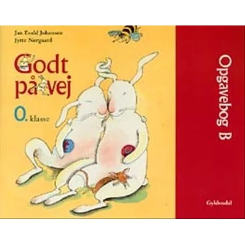 Godt på vej 0. Opgavebog B – Jytte Nørgaard