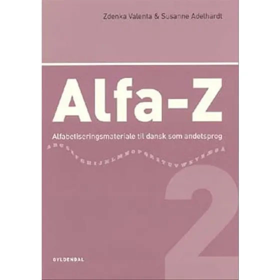 Alfa-Z 2 – Alfabetiseringsmateriale til dansk som andetsprog