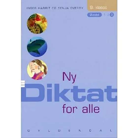 Sonja Overby: Ny Diktat for alle 9. klasse